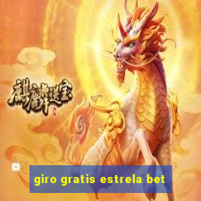 giro gratis estrela bet